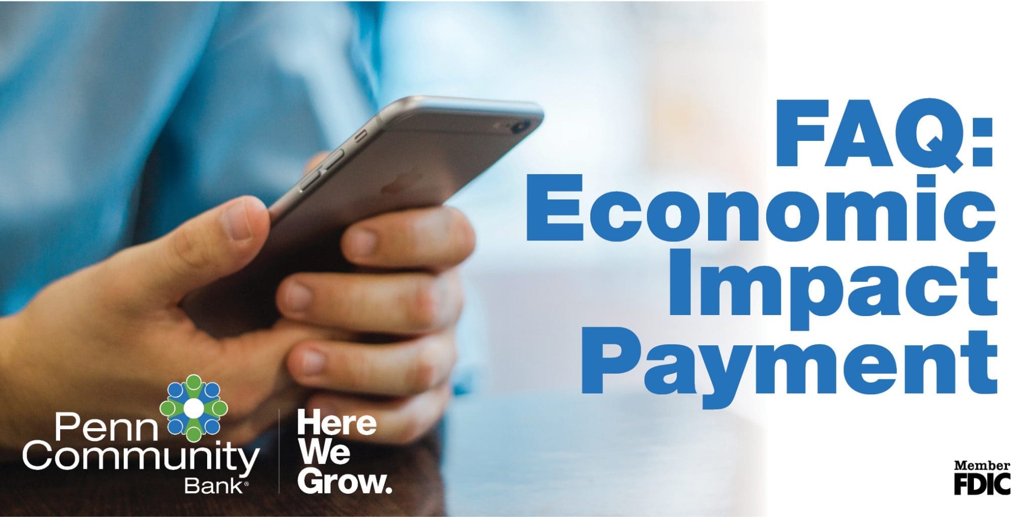 FAQ Economic Impact Payments Penn Community Bank