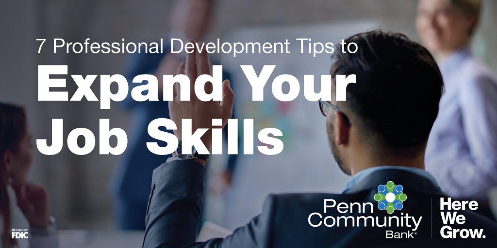 7 Professional Development Tips To Expand Your Job Skills - Penn ...