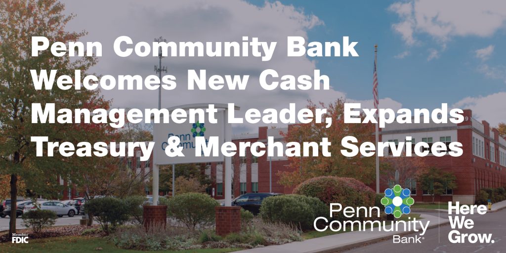 Penn Community Bank Welcomes New Cash Management Leader, Expands ...